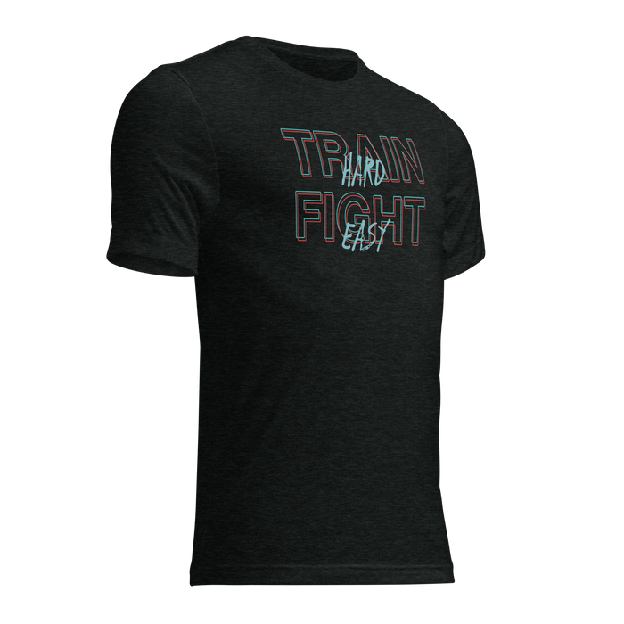 Train Hard Fight Easy Tee