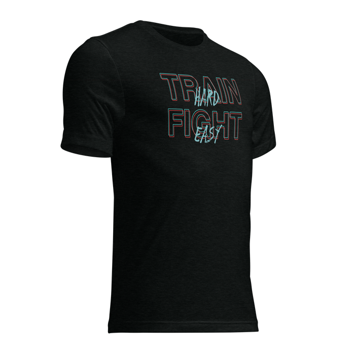 Train Hard Fight Easy Tee